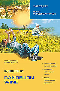 Dandelion Wine = Wino z mniszka