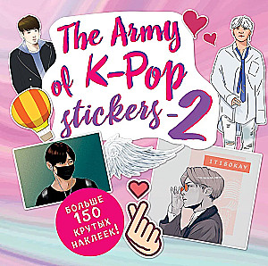 The Army of K-POP stickers - 2. More than 150 cool stickers!