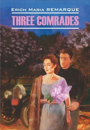 Trijų draugų. Three Comrades. Knygos originalo anglų kalba