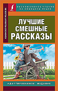Best Funny Stories = Die besten lustigsten Geschichten