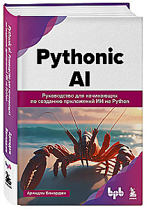 Pythonic AI: przewodnik dla początkujących po tworzeniu aplikacji sztucznej inteligencji w Pythonie