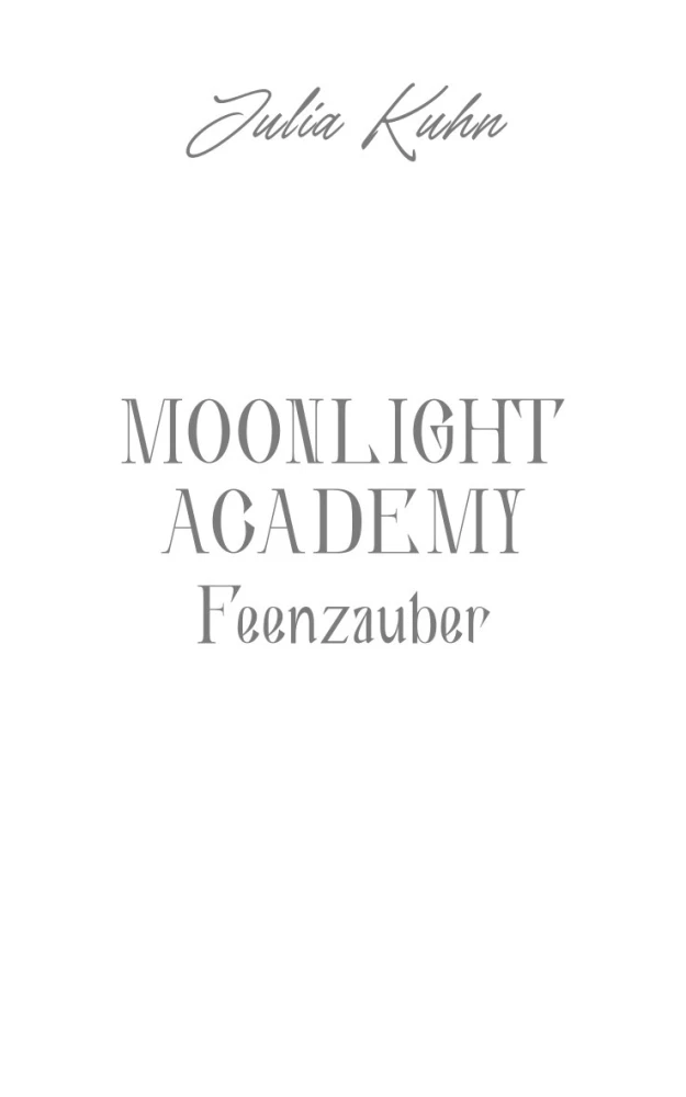 Academy of Moonlight. The Curse of Dark Fairies