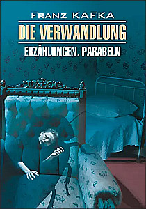 Die Verwandlung / Die Verwandlung. Erzählungen. Parabeln