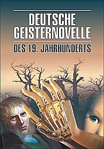 German Ghost Novella of the 19th Century/ Немецкая мистическая новелла XIX века