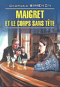 Maigret und der Kopflose Körper