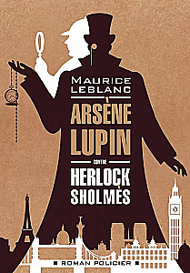 Arsène Lupin gegen Herlock Sholmes