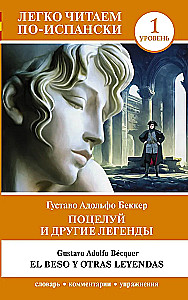 Bučinys ir kitos legendos = El beso y otras leyendas. Lygis 1