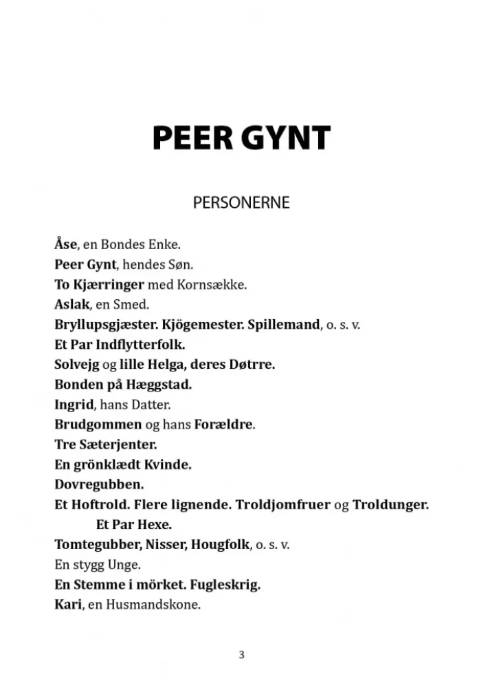 Peer Gynt. Ein Puppenheim. Die wilde Ente