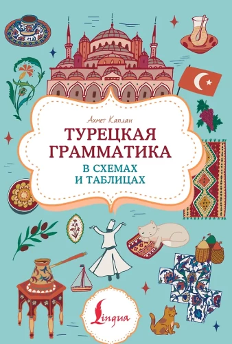 Türkische Grammatik in Diagrammen und Tabellen