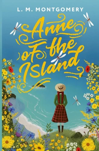 Anne of the Island. Anya Prantsuse Edwardi saarelt (inglise keeles)