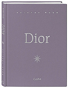Dior. Legende der Mode