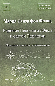 The Visions of Nicholas from Flüe and Saint Perpetua