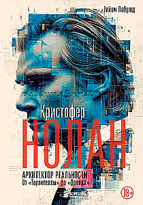 Christopher Nolan. Architect of Reality. From Tarantella to Tenet