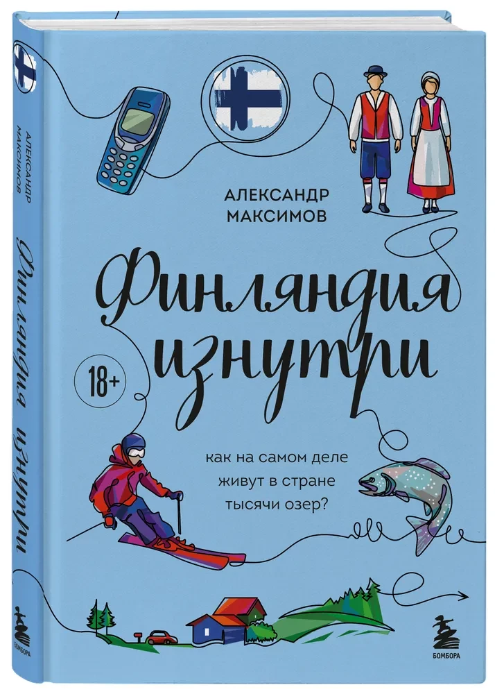 Finnland von innen. Wie leben die Menschen wirklich im Land der tausend Seen?