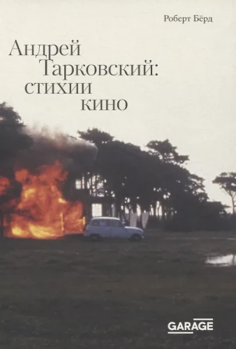 Andrei Tarkovsky: The Elements of Cinema