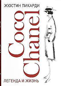 Coco Chanel: Legende und Leben