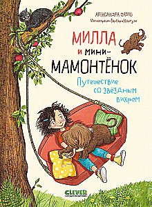 Milla and the Mini-Mammoth. Journey with the Star Whirlwind