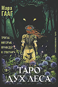 Tarot Geist des Waldes. Wege, die zu Antworten führen. 78 Karten