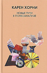 New Paths in Psychoanalysis