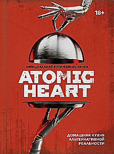 Ametlik köögiraamat Atomic Heart