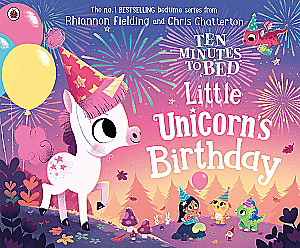 Ten Minutes to Bed: Little Unicorns Birt