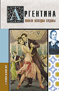 Argentyna. Pełna historia kraju