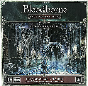 Board Game - Bloodborne. The Chalice Dungeon (expansion)
