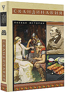 Scandinavia. The Complete History