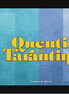 Quentin on Tarantino. A Graphic Novel-Biography of the Genius of Modern Cinema