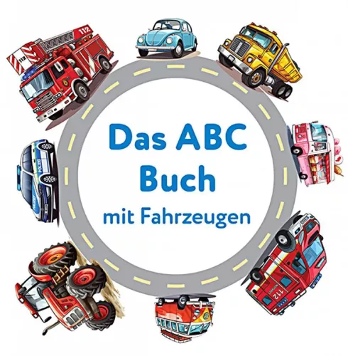Das ABC Buch mit Fahrzeugen