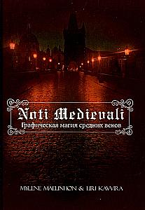 Noti Medievali. Graphic Magic of the Middle Ages