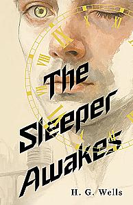 The Sleeper Awakes