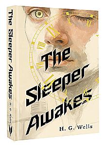 The Sleeper Awakes