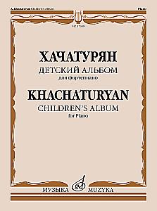 Chatschaturjan. Kinderalbum für Klavier