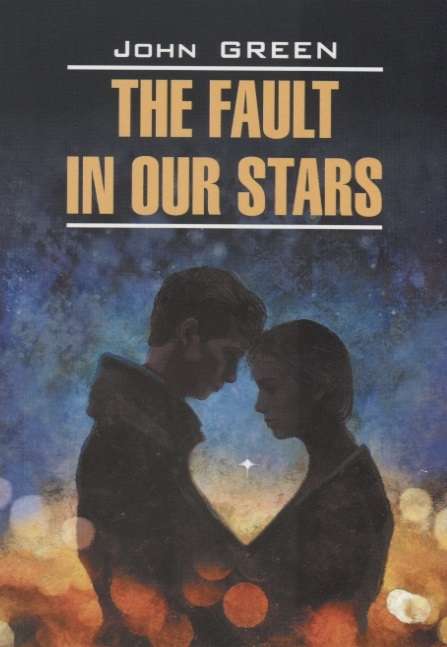The Fault in Our Stars = Wina w naszych gwiazdach