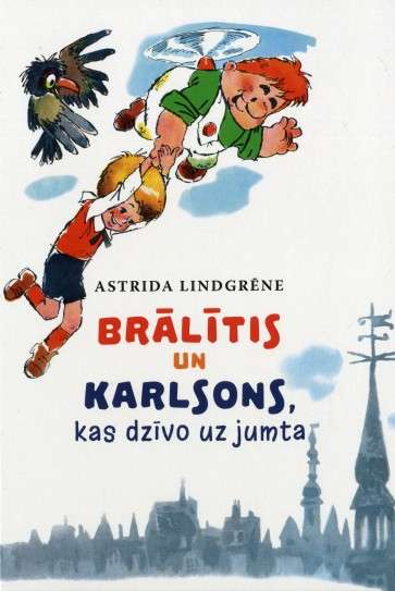 Brālītis un Karlsons, kas dzīvo uz jumta