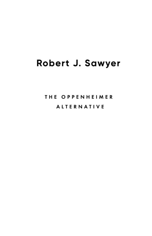 Oppenheimer. The Alternative