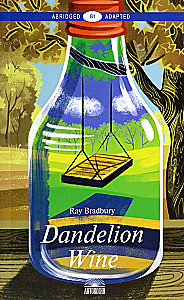 Вино из одуванчиков Dandelion Wine. Книга для чтения на английском языке. Уровень В1