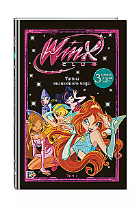 Winx. Geheimnisse der magischen Welt. Band 1