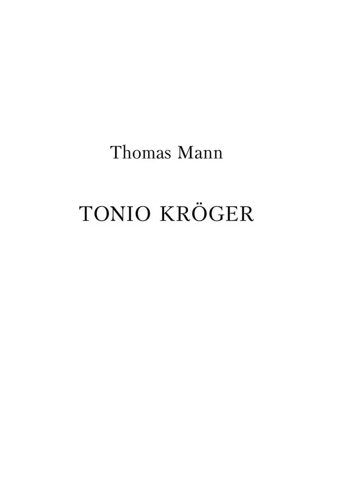 Tonio Kroger. German Novellas of the 20th Century