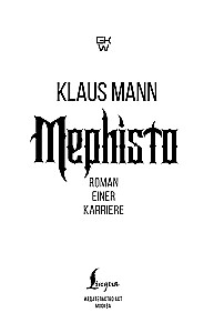 Mephisto. Romanas apie karjerą