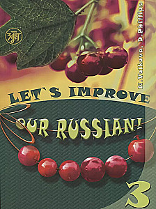 Ulepszmy nasz rosyjski! (Let's improve our Russian!). Część 3