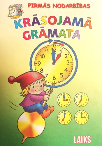 First Lessons. Coloring Book: Time