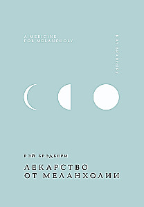 Medicine for Melancholy