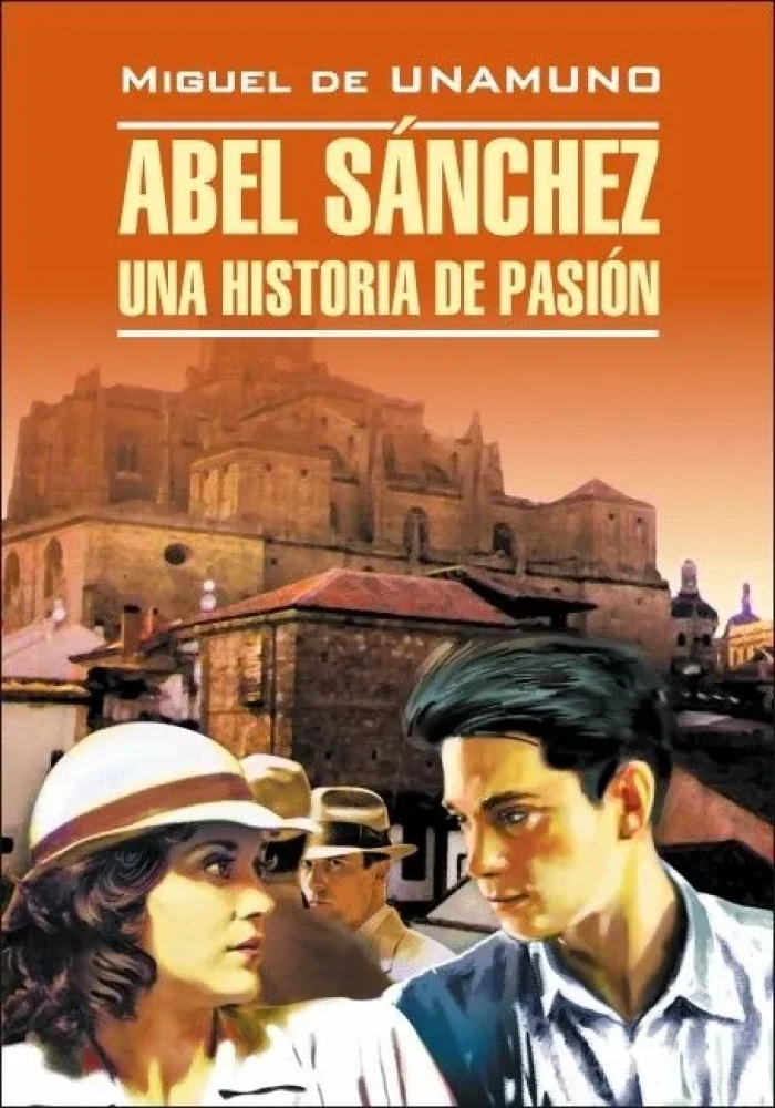 Abel Sanchez. Historia pasji