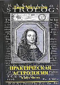 Praktische Astrologie in zwei Teilen