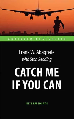 Catch Me If You Can. Adaptowana książka do czytania w języku angielskim