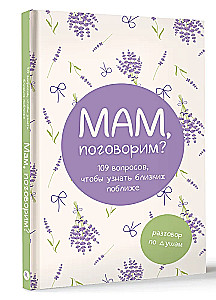 Mom, shall we talk? A heart-to-heart conversation