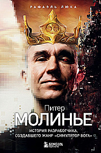 Peter Molyneux. Historia twórcy, który stworzył gatunek symulatora boga