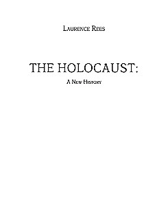 Holocaust. Nowa historia